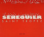 Senequier Saint Tropez