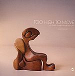 Too High To Move: The Quiet Village Remix Sampler