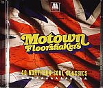 Motown Floorshakers: 40 Northern Soul Classics