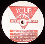 Your Love: The Unreleased Mixes