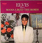 Mama Liked The Roses