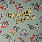 Tropicooool Boogie VII