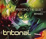 Piercing The Quiet (Remixed)