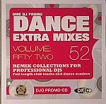 Dance Extra Mixes Volume 52: Mix Collections For Professional DJs (Strictly DJ Only)