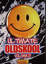 Ultimate Old Skool Volume 5