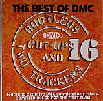 The Best Of DMC: Bootlegs Cut Ups & Two Trackers Vol 16 (Strictly DJ Only)