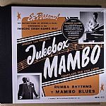 Jukebox Mambo: Rumba & Afro Latin Accented Rhythm & Blues 1949-1960: Super Deluxe Musical Book Version