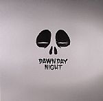 Dawn Day Night EP