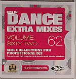 Dance Extra Mixes Volume 62: Mix Collections For Professional DJs (Strictly DJ Only)