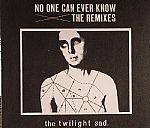 No One Can Ever Know: The Remixes