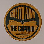 Ghetto Funk Presents The Captain