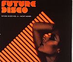 Future Disco Vol 6: Night Moves