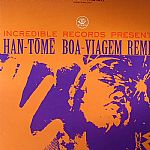 Han Tome (Boa Viagem remix) (Orange Sleeve)