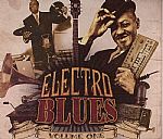 Electro Blues Volume One
