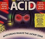 Acid: Mysterons Invade The Jackin' Zone: Chicago Acid & Experimental House 1989-93