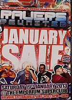Ravers Reunited: January Sale Saturday 19th January 2013 Recorded Live @ The Emporium Superclub Belvoir Road Coalville Leicester 9pm-6am