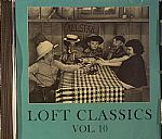 Loft Classics Vol 10
