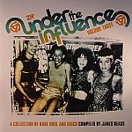Under The Influence Vol 3: A Collection Of Rare Soul & Disco