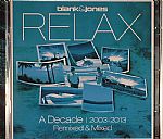 Relax: A Decade 2003-2013 Remixed & Mixed