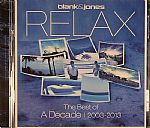 Relax: The Best Of A Decade 2003-2013