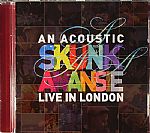An Acoustic Skunk Anansie: Live In London