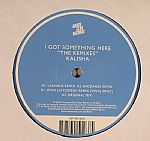 I Got Something Here: The Remixes