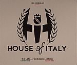 House Of Italy: The Ultimate House Selection