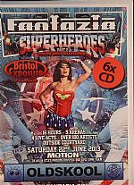 Fantazia: Superheroes Part 2 South West Shakedown: Oldskool Saturday 22nd June 2013