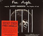 Free Angela: Sung By Larry Saunders The Prophet Of Soul
