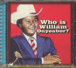 World Psychedelic Classics 5: Who Is William Onyeabor?