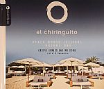 El Chiringuito: Beach House Sessions Vol 1 Live At El Chiringuito