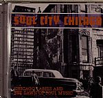 Soul City: Chicago Labels & the Dawn Of Soul Music