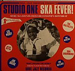 Studio One Ska Fever! More Ska Sounds From Sir Coxsone's Downbeat 1962-1965