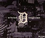 In The Dark: Detroit Is Back
