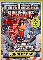Fantazia: Superheroes Part 2 South West Shakedown: Jungle/D&B Saturday 22nd June 2013