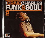 The Craig Charles Funk & Soul Club 2