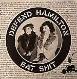 Defend Hamilton: Eat Shit