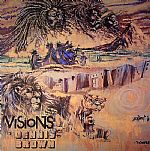 Visions Of Dennis Brown