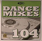 Dance Mixes 104 (Strictly DJ Only)