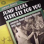 Jamaica Selects Jump Blues Strictly For You