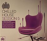 Chilled House Session 5
