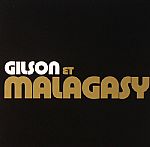 Gilson Et Malagasy (stereo) (Record Store Day 2014)