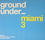 Underground Sound Of Miami 3