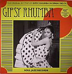 The Original Rhythm Of Gipsy Rhumba In Spain: 1965-74