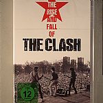 The Rise & Fall Of The Clash