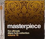 Masterpiece Volume 16: The Ultimate Disco Funk Collection