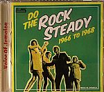 Do The Rock Steady 1966 To 1968