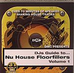 DJs Guide To Nu House Floorfillers Volume 1