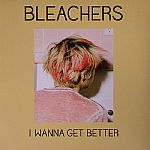 I Wanna Get Better (Record Store Day 2014)
