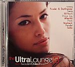 The Ultra Lounge 3: More Succulent Chilled Beats